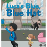 Luca's Blue, Blue Hat