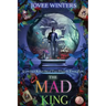 The Mad King