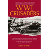 WWI Crusaders: A band of Yanks in German-occupied Belgium help save millions from starvation as civilians resist the harsh German rul