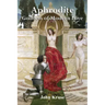 Aphrodite Goddess of Modern Love