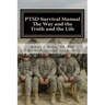 PTSD Survival Manual: The Way and the Truth and the Life