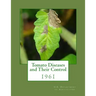 Tomato Diseases and Their Control: 1961