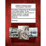 The Letters of Wyoming, to the People of the United States, on the Presidential Election, and in Favor of Andrew Jackson: Originally Published in the