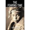 The Fearing Time