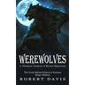 Werewolves: A Thematic Analysis of Recent Depictions (The Truth Behind History's Scariest Shape Shifters)