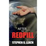 After the Red Pill