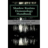 Shadow Realms: Demonology Handbook