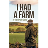 I Had a Farm