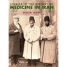 Studies in the History of Medicine in Iran