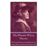 Ella Wheeler Wilcox's Maurine: "All love that has not friendship for its base, is like a mansion built upon sand. "