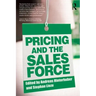 Pricing and the Sales Force