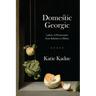 Domestic Georgic: Labors of Preservation from Rabelais to Milton