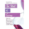 The Wait of Success: How to Become an Overnight Success in 7,300 Days