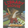 Library Mouse: A Picture Book