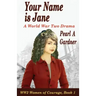 Your Name Is Jane: A World War Two Drama