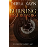 Burning Hot Rumors