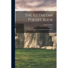 The Kiltartan Poetry Book; Prose Translations From the Irish