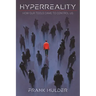 HyperReality: How Our Tools Came to Control Us