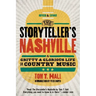 The Storyteller's Nashville: A Gritty & Glorious Life in Country Music