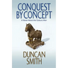 Conquest By Concept: A Novel About the Culture War