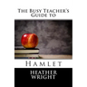 The Busy Teacher's Guide to Hamlet
