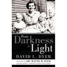 From Darkness to Light