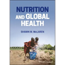 Nutrition and Global Health