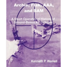 Archie, Flak, AAA, and Sam: A Short Operational History of Ground-Based Air Defense