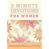 3-Minute Devotions for Women: 180 Inspirational Readings for Her Heart