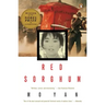 Red Sorghum: A Novel of China
