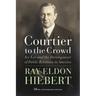 Courtier to the Crowd