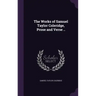The Works of Samuel Taylor Coleridge, Prose and Verse ..