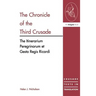 The Chronicle of the Third Crusade: The Itinerarium Peregrinorum Et Gesta Regis Ricardi