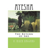 Ayesha: The Return of She