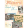 Miami: A Backward Glance