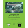 Landscaping with Native Plants of the Intermountain Region
