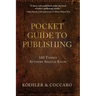 Pocket Guide to Publishing: 100 Things Authors Should Know