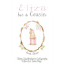 Eliza has a Cousin