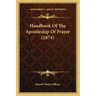 Handbook of the Apostleship of Prayer (1874)