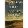 This House of Sky: Landscapes of a Western Mind