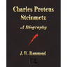 Charles Proteus Steinmetz: A Biography