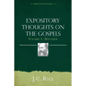 Expository Thoughts on the Gospels Volume 1: Matthew