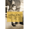A Place to Be
