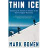 Thin Ice: Unlocking the Secrets of Climate in the World's Highest Mountains