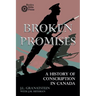 Broken Promises: A History of Conscription in Canada