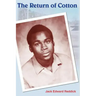 The Return of Cotton