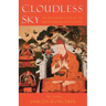 Cloudless Sky: The Mahamudra Path of the Tibetan Buddhist Kagyu School