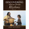 Discovering African Drum Rhythms: Volume I
