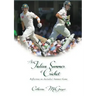 An Indian Summer of Cricket: Reflections on Australia's Summer Game