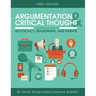 Argumentation and Critical Thought: An Introduction to Advocacy, Reasoning, and Debate